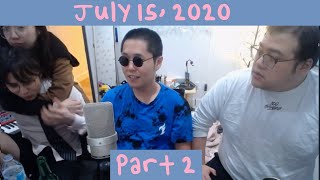 [07/15/2020] music and drinking with toast, michael & scarra (part 2)