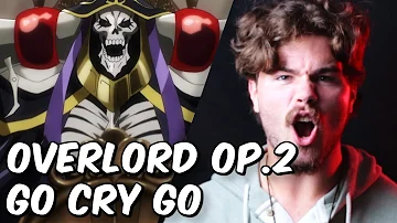 OVERLORD Opening 2 - Go Cry Go (English Cover)