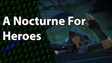 FINAL FANTASY XIV x FINAL FANTASY XV Collaboration Event: A Nocturne for Heroes