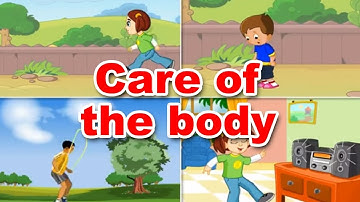Class1 | EVS | Care of the body | science