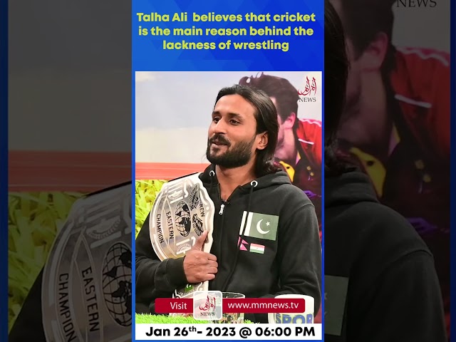 Talha Ali "The Iron Man" Believes That Cricket Is The Main Reason Behind The Lackness Of Wrestling