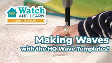 Today, we’re making waves with our favorite quilting templates - Watch & Learn Quilting Show 15
