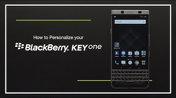 How to personalize your BlackBerry KEYone