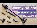 Jimmy H8 Pro/Meilleur qu'un dyson v10
