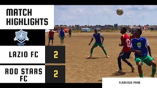 Ba2cada Soccer Tournament | Lazio FC vs Roo Stars FC | Highlights | Week 1 | Match No.15