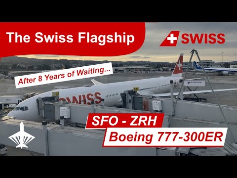TRIP REPORT | Swiss Airlines LX39 | San Francisco - Zurich | Boeing 777-300ER | HB-JNA | Economy