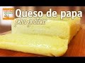 Queso de papa para gratinar - Cocina Vegan Fácil