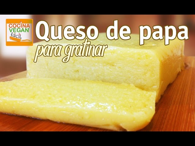 Arriba 46+ imagen receta queso de papa vegano