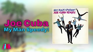 Joe Cuba - My Man Speedy! (Audio Oficial)