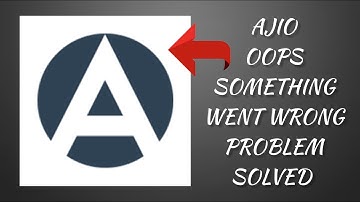 How To Solve AJIO App "Oops Something Went Wrong. Please Try Again Later" Problem