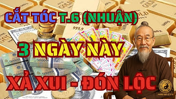 3 Ngày Tốt CẮT TÓC tháng 6 Nhuận Âm Lịch: Tẩy Trần Vận Khí, Nghênh Cát Khí Tràn Về
