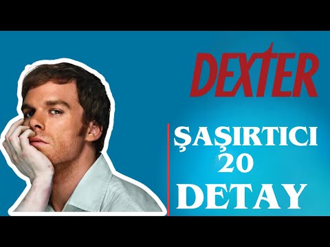 Dexter Dizisi Hakkında Daha Önce Duymadığınız 20 İlginç Bilgi