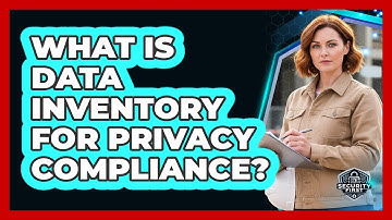 What Is Data Inventory For Privacy Compliance?