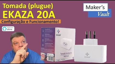 Ekaza - Tomada plugue de 20A: Essa é Forte! Configuração e Funcionamento - Use com Alexa!