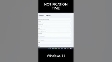 Change how long notifications show on Windows 11