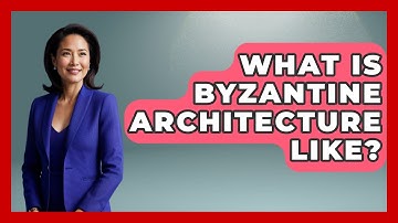 What Is Byzantine Architecture Like? - Art Across Cultures