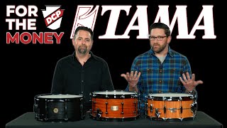 Tama Snare Drums For The Money - Woodworks vs. SLP vs. STAR Reserve