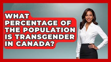 What Percentage Of The Population Is Transgender In Canada? - Gender Equality Network
