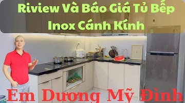 Review Và Báo Giá Tủ Bếp Inox Cánh Kính Chỉ 42 Triệu I Nội Thất Nhà Bếp TNT