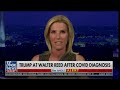 “Mr. President Don’t Worry – You Fought for Us. Now We’ll Fight for You” – Laura Ingraham Opens Show with Very Moving Tribute to President Trump as He Enters Walter Reed