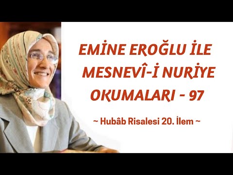 EMİNE EROĞLU İLE MESNEVÎ-İ NURİYE OKUMALARI - 97