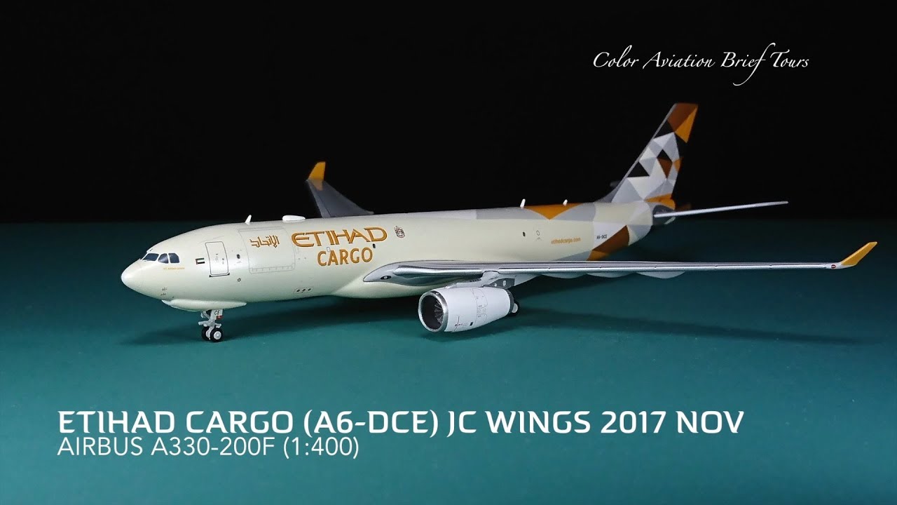 JC Wings 1/400 エティハド航空カーゴ A330-200F Another A332F from JC 1:400 Etihad Cargo A6-DCE A330-200F JC