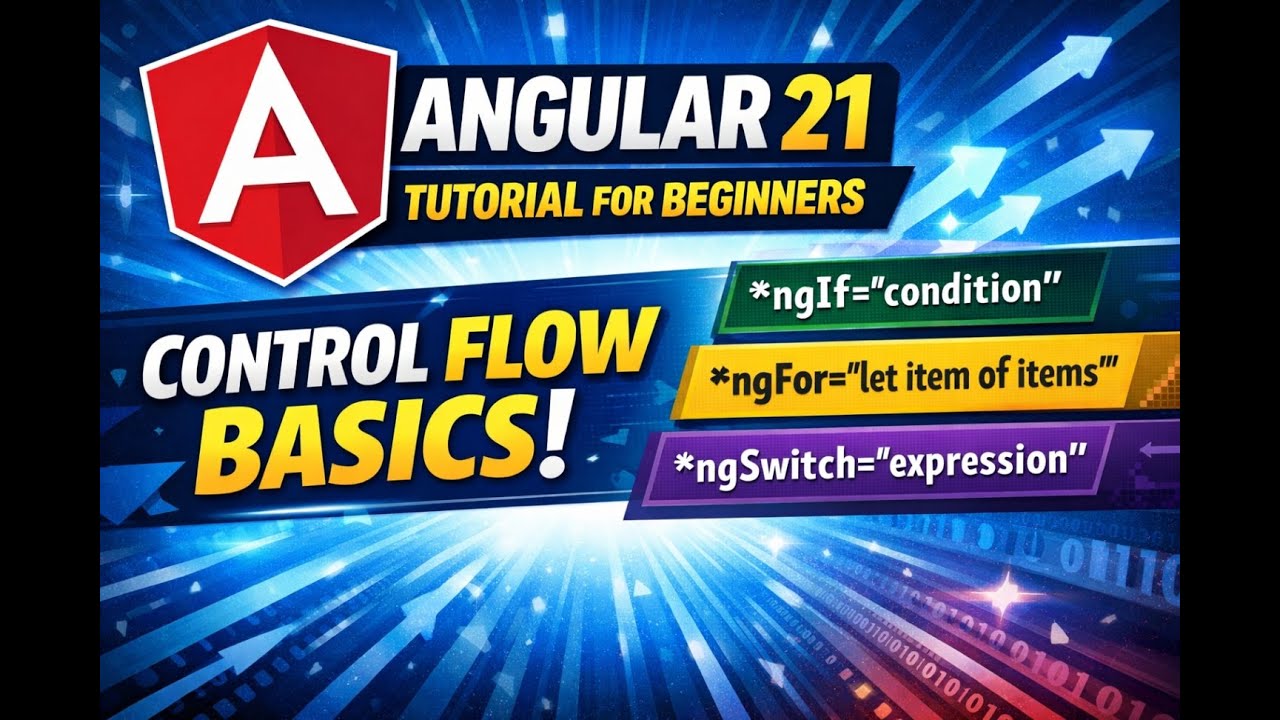 Учебное пособие по Angular 21 для начинающих, часть 5 | Шаблон управления потоком выполнения (@if...