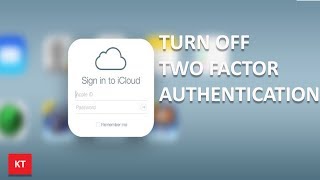 How to turn off two factor authentication on iPhone (for apple id)
