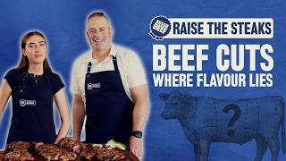 Which Steak Cut Tastes Best? | Raise The Steaks