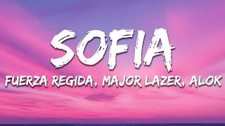 Fuerza Regida, Major Lazer & Alok – SOFIA (Letra / Lyrics)