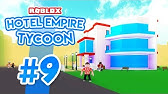 Codigos Para Hotel Empire Youtube - roblox hotel empire money fast no glitcheshacks new