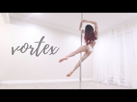 Vortex | Pole Diaries