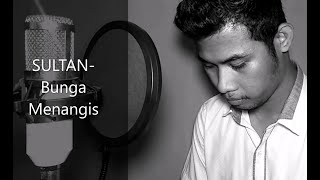 Chords For Sultan Bunga Menangis Cover By Eastlife