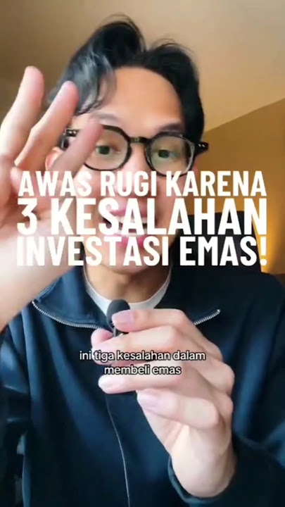 Hindari 3 kesalahan investasi emas dan wujudkan cuan maksimal dengan Tabungan Emas BRImo
