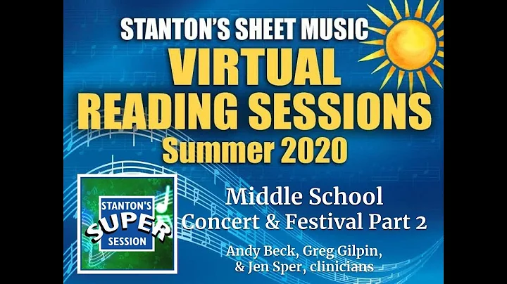 Stantons Super Session 2020: Middle School Concert & Festival Part 2