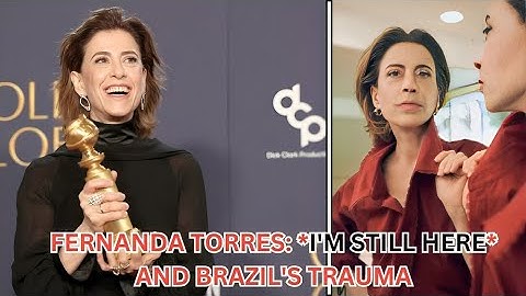The Real-Life Tragedy Behind "I'm Still Here" | Fernanda Torres Oscar Award 2025