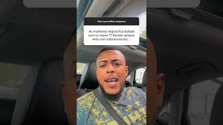 Pq Vc Só Pega Mulher Branca?