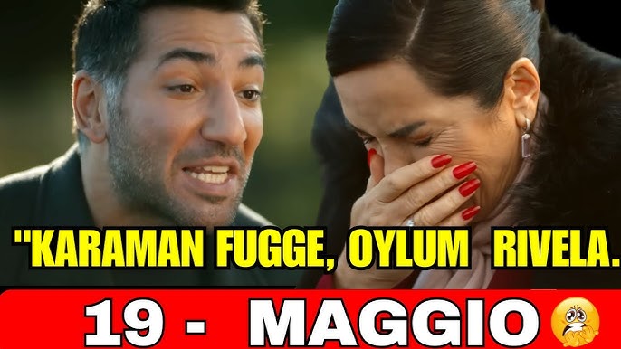 Tradimento, lunedì 18: Karaman fugge per non rivelare a Oylum il suo amore,  lei vuole confessare