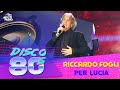 Riccardo Fogli - Per Lucia (Disco of the 80's Festival, Russia, 2006)