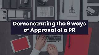 Demonstrating 6 Ways of Approval in Oracle Procurement