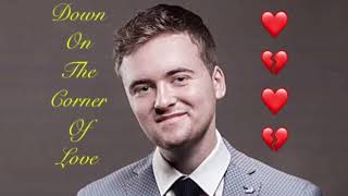 Download Lagu Matthew O’Donnell - Down On The Corner Of Love MP3