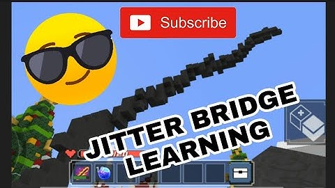 LEARNING JITTER BRIDGE (BLOCKMAN GO BEDWARS)