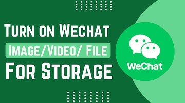 How To Turn On Save Images / Videos / Files For Storage On WeChat App