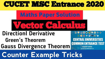 CUCET MSC ENTRANCE MATHS 2020 PAPER SOLUTION||Vector Calculus |Green Thereom,Directional Derivative