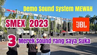 Demo Sound System SMEX 2023 Surabaya Music Expo di Grand City SURABAYA