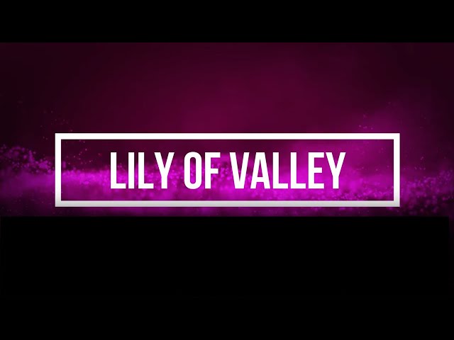 The Lily Of The Valley with Lyrics gospel hymn song. class=