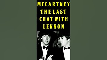 The Beatles Paul McCartney: His Last Chats With John Lennon #shortvideo #shorts #shortsfeed #short