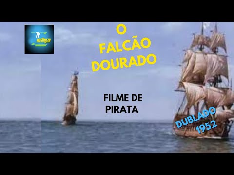 Falcão dourado - Filme de pirata -1952