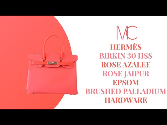 Hermes Birkin HSS 30 Rose Azalee Rose Jaipur Bag Epsom Brushed