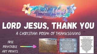 Lord Jesus Thank You, Christian Poem Of Thanksgiving, A Prayer Of Thanks To God For All He Has Done